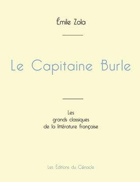 portada Le Capitaine Burle de Émile Zola (édition grand format) (in French)