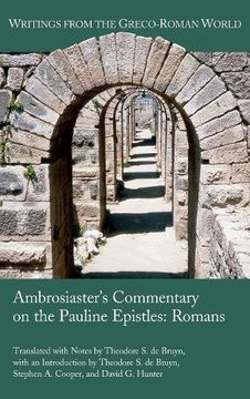 portada Ambrosiaster's Commentary on the Pauline Epistles: Romans (Writings from the Greco-Roman World) (en Inglés)
