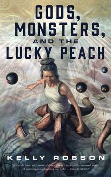 portada Gods, Monsters, and the Lucky Peach (in English)