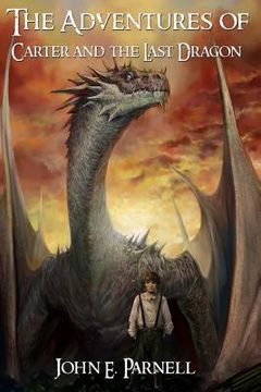 portada The Adventures of Carter and the Last Dragon (en Inglés)