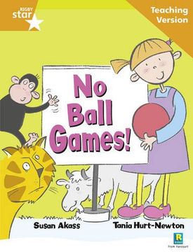 portada Rigby Star Guided Reading Orange Level: No Ball Games Teaching Version (en Inglés)