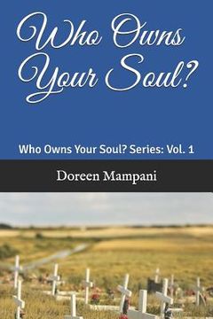 portada Who Owns Your Soul?: Series Vol. 1 (en Inglés)