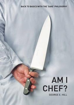 portada Am I Chef?: Back to basics with the "SAKE" Philosophy