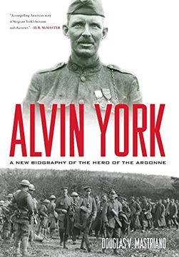 portada Alvin York: A New Biography of the Hero of the Argonne (American Warrior Series) (en Inglés)