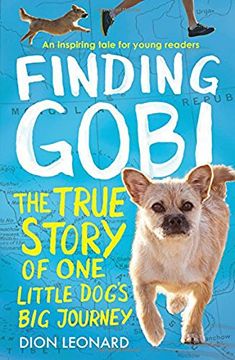 portada Finding Gobi (Younger Readers edition): The True Story of One Little Dog's Big Journey