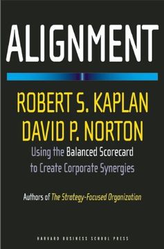 portada Alignment: Using the Balanced Scorecard to Create Corporate Synergies 