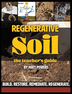 portada Regenerative Soil - the Teacher'S Guide (in English)