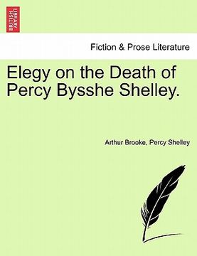portada elegy on the death of percy bysshe shelley. (en Inglés)
