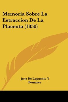 portada Memoria Sobre la Estraccion de la Placenta (1850)
