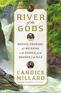 portada River of the Gods: Genius, Courage, and Betrayal in the Search for the Source of the Nile (en Inglés)