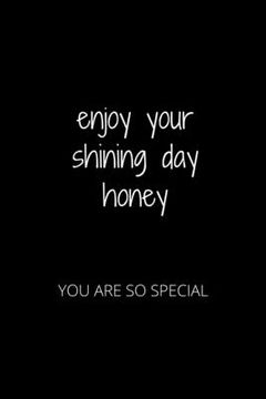 portada Enjoy Your Shining Day Honey: You Are So Special (en Inglés)