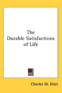 portada the durable satisfactions of life (en Inglés)
