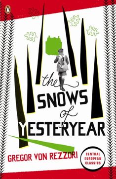 portada The Snows of Yesteryear: Portraits for an Autobiography (Penguin Modern Classics) (in English)