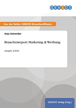portada Branchenreport Marketing Werbung Ausgabe 22013 (en Alemán)