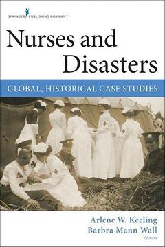 portada Nurses and Disasters: Global, Historical Case Studies (en Inglés)