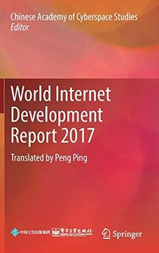 portada World Internet Development Report 2017: Translated by Peng Ping (en Inglés)