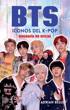 portada Bts. Iconos del K-Pop: Biografía no Oficial (in Spanish)