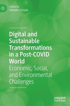 portada Digital and Sustainable Transformations in a Post-Covid World: Economic, Social, and Environmental Challenges 