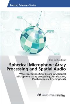 portada Spherical Microphone Array Processing and Spatial Audio (en Inglés)