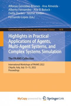 portada Highlights in Practical Applications of Agents, Multi-Agent Systems, and Complex Systems Simulation. The PAAMS Collection