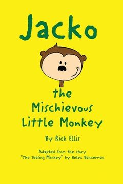 portada Jacko, The Mischievous Little Monkey (en Inglés)