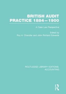 portada British Audit Practice 1884-1900 (Rle Accounting): A Case law Perspective (in English)