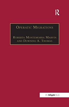 portada Operatic Migrations: Transforming Works and Crossing Boundaries (en Inglés)
