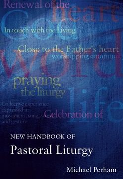 portada New Handbook of Pastoral Liturgy (en Inglés)