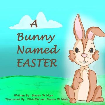 portada A Bunny Named Easter (en Inglés)