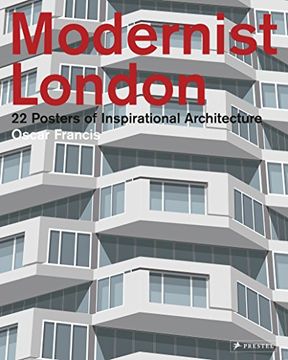 portada Modernist London: 22 Posters of Inspirational Architecture (en Inglés)