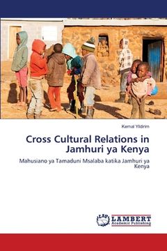 portada Cross Cultural Relations in Jamhuri ya Kenya (en Inglés)