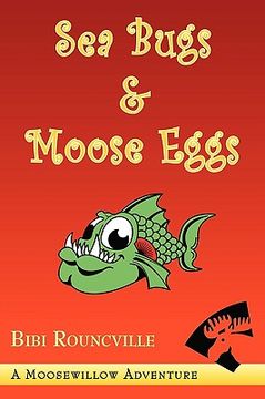 portada sea bugs & moose eggs