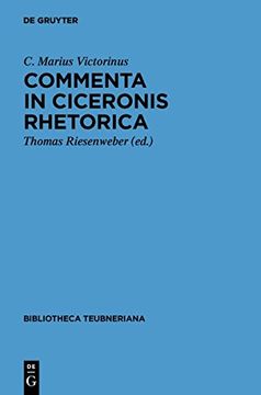 portada Commenta in Ciceronis Rhetorica (Bibliotheca Scriptorum Graecorum Et Romanorum Teubneriana)