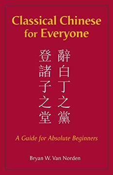portada Classical Chinese for Everyone: A Guide for Absolute Beginners 