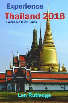 portada Experience Thailand 2016 (Experience Guides) (Volume 1)