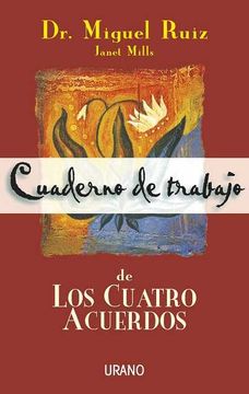 portada Cuaderno de Trabajo de los Cuatro Acuerdos (in Spanish)