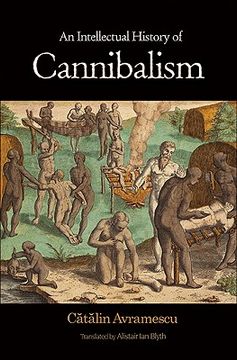 portada An Intellectual History of Cannibalism (en Inglés)