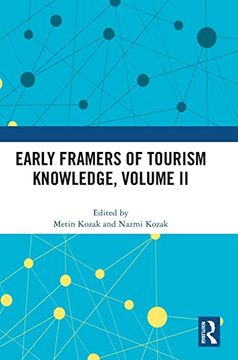 portada Early Framers of Tourism Knowledge, Volume ii (en Inglés)