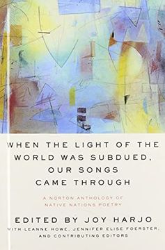 portada When the Light of the World was Subdued, our Songs Came Through (en Inglés)