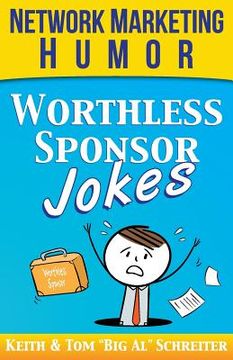 portada Worthless Sponsor Jokes: Network Marketing Humor 