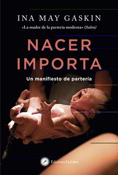 portada Nacer Importa. Un Manifiesto de Parteria (in Spanish)
