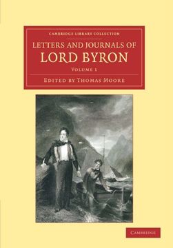 portada Letters and Journals of Lord Byron 2 Volume Set: Letters and Journals of Lord Byron: Volume 1 Paperback (Cambridge Library Collection - Literary Studies) 