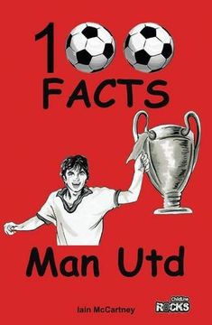 portada Manchester United - 100 Facts