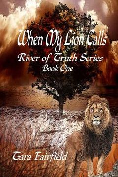 portada When My Lion Calls (en Inglés)