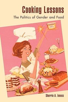 portada cooking lessons: the politics of gender and food (en Inglés)
