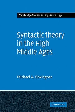 portada Syntactic Theory in the High Middle Ages: Modistic Models of Sentence Structure (Cambridge Studies in Linguistics) 