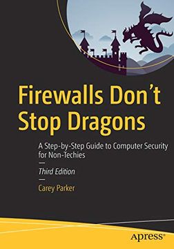 portada Firewalls Don't Stop Dragons: A Step-By-Step Guide to Computer Security for Non-Techies (en Inglés)