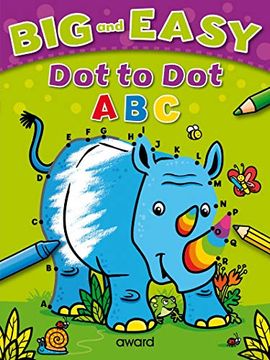 portada Big and Easy dot to Dot: Abc (Big and Easy Activity Books) (en Inglés)
