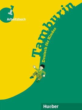 portada Tamburin. Arbeitsbuch. Deutsch für Kinder mit Zeichnungen. Per la Scuola Elementare: Tamburin 1 Arbeitsb. (Ejerc. ) (en Alemán)