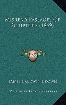 portada misread passages of scripture (1869) (en Inglés)